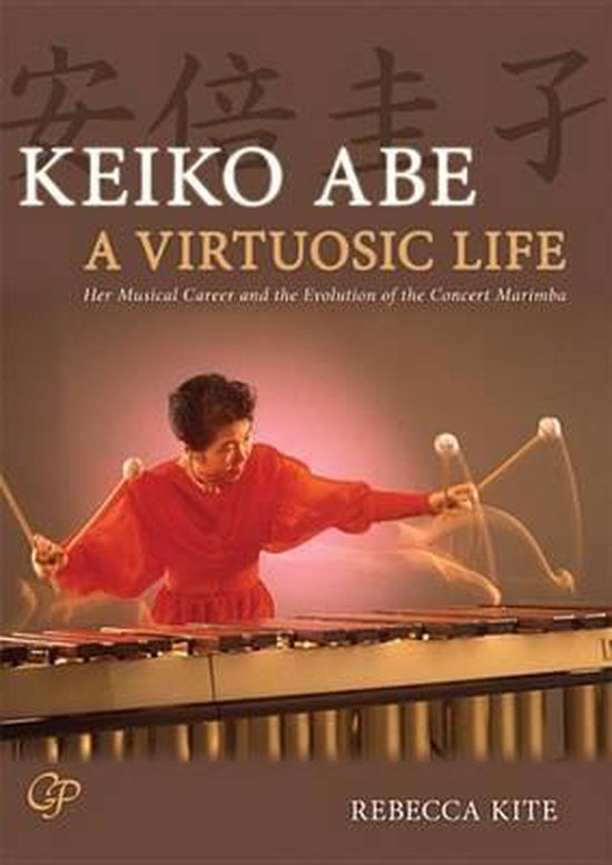 Keiko Abe -- A Virtuosic Life