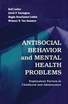 Antisocial Behavior and Mental Health Problems