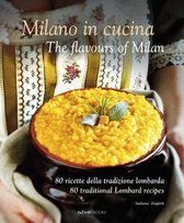 Milano in Cucina - The Flavours of Milan