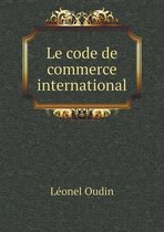 Le code de commerce international