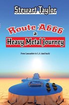 Route A666 - A Heavy Metal Journey