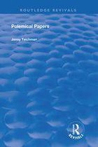 Routledge Revivals - Polemical Papers