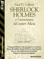 Sherlockiana - Sherlock Holmes e l'avventura del cutter Alicia