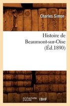 Histoire- Histoire de Beaumont-Sur-Oise (�d.1890)
