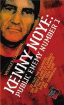 Kenny Noye Public Enemy Number 1