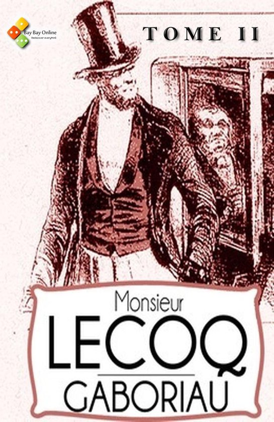Monsieur Lecoq - Tome II