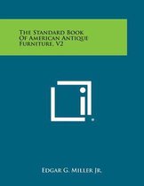 The Standard Book of American Antique Furniture, V2