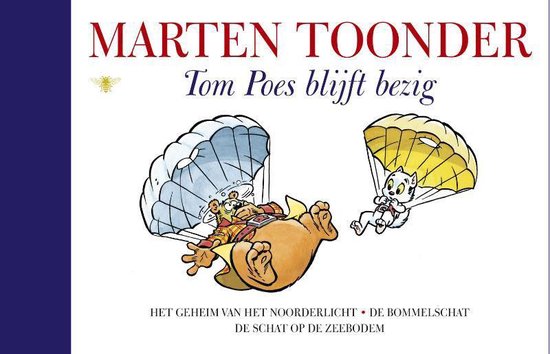 Alle verhalen van Olivier B. Bommel en Tom Poes 5 - Tom Poes blijft bezig