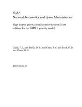 High Degree Gravitational Sensitivity from Mars Orbiters for the Gmm-1 Gravity Model