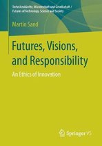 Technikzukünfte, Wissenschaft und Gesellschaft / Futures of Technology, Science and Society- Futures, Visions, and Responsibility