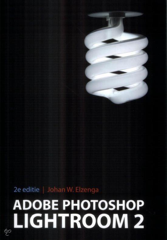 Cover van het boek 'Adobe Photoshop Lightroom 2' van Johan W. Elzenga