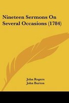 Nineteen Sermons on Several Occasions (1784)
