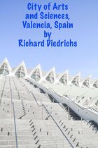 The City of Arts and Sciences, Valencia, Spain