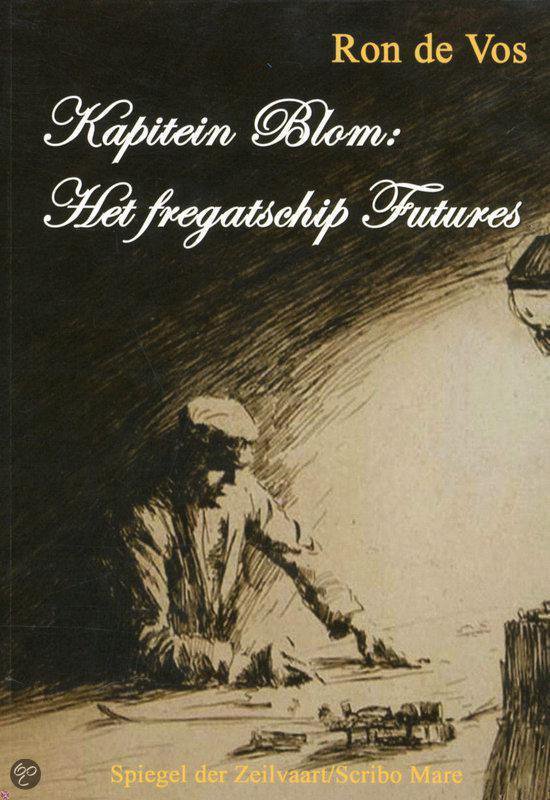 Kapitein Blom: Het Fregatschip Futures - cover