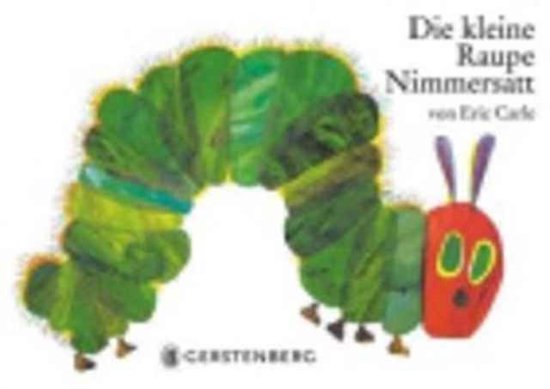 Die kleine Raupe Nimmersatt