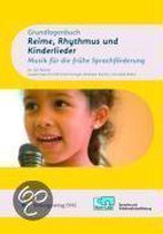 Grundlagenbuch: Reime,Rhythmus Und Kinderlieder