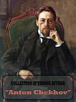 Collection Of Famous Author "Anton Chekhov"