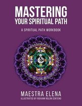 Mastering Your Spiritual Path