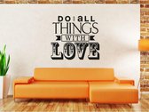 Muursticker - Do All Things With Love - 50x53 - Zwart