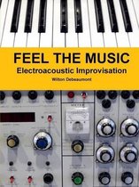 Feel the Music