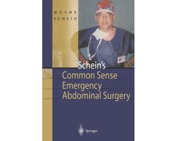 Medicine (R0) - Schein’s Common Sense Emergency Abdominal Surgery