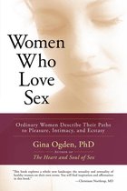 Women Who Love Sex