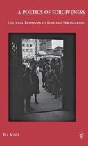 A Poetics of Forgiveness