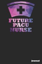 Future Pacu Nurse Journal