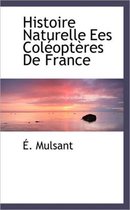 Histoire Naturelle Ees Col Opt Res de France