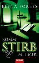 Komm Stirb Mit Mir