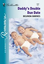Daddy's Double Due Date (Mills & Boon Silhouette)