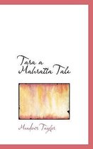 Tara a Mahratta Tale