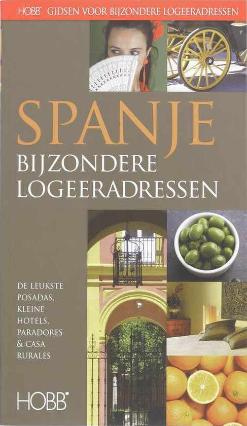 Cover van het boek 'Bijzondere Logeeradressen Spanje' van R. Jellema en J. Nikor