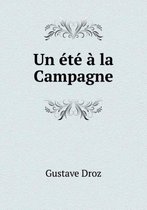 Un ete a la Campagne