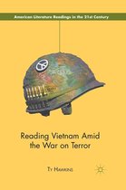 American Literature Readings in the 21st Century - Reading Vietnam Amid the War on Terror