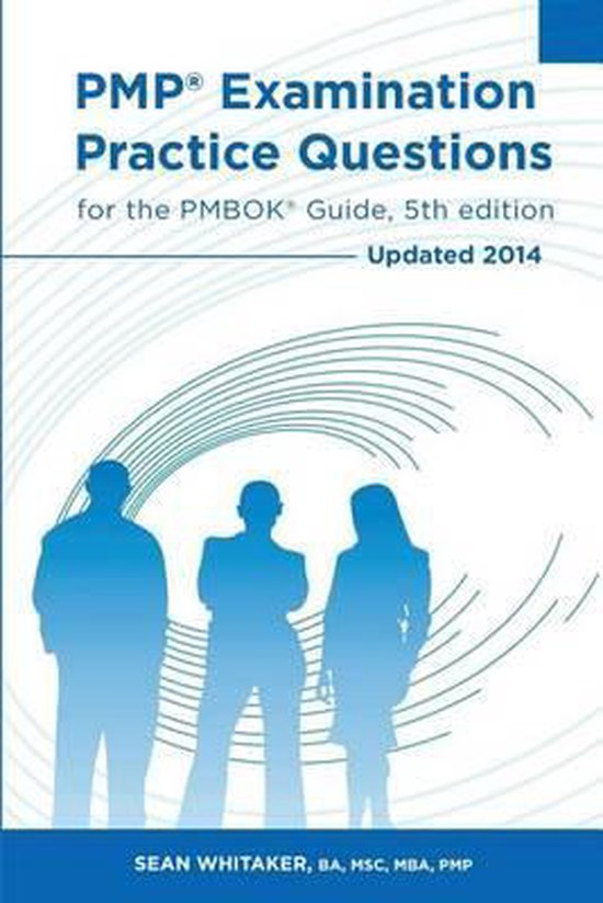 Pmp Examination Practice Questions for the Pmbok Guide, 5th  ... - cover