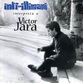 Inti Illimani Interpreta a Victor Jara