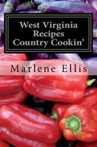 WEST VIRGINIA RECIPES - Volume 1 - Country Cookin'