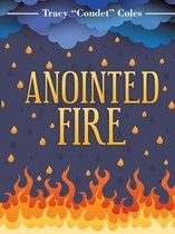 Anointed Fire