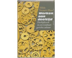 Deeltijd En De Resultaatgerichte Cultuur