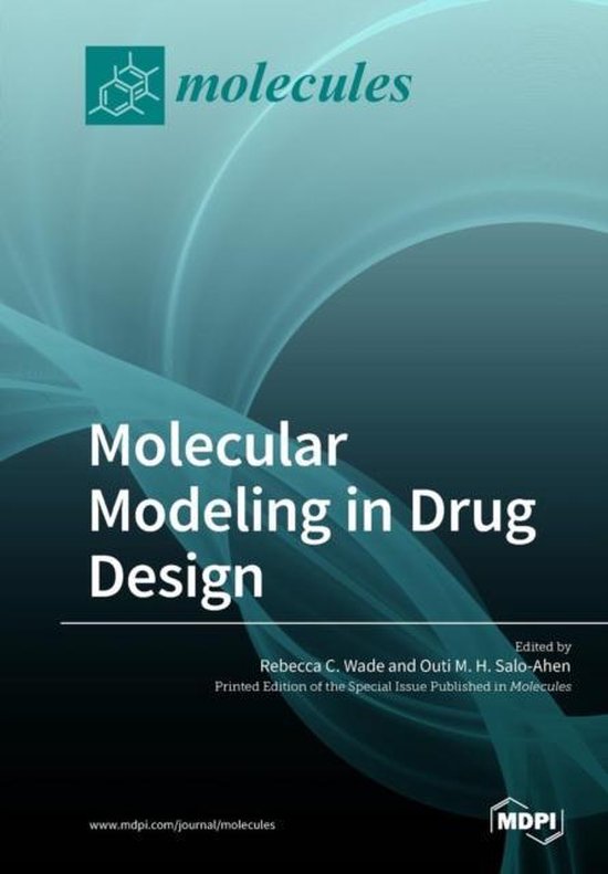 Molecular Modeling in Drug Design 9783038976141 Wade, Rebecca C