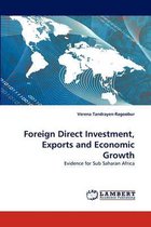 Foreign Direct Investment, Exports and Economic Growth