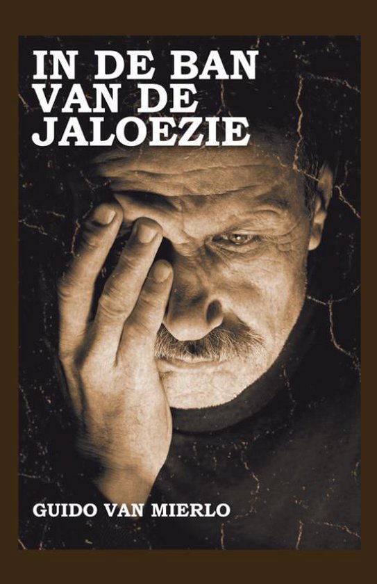 Cover van het boek 'In de ban van de jaloezie' van G. van Mierlo