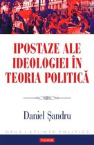 Opus - Ipostaze ale ideologiei în teoria politică