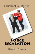 Formidable Fighter 7 - Force Escalation