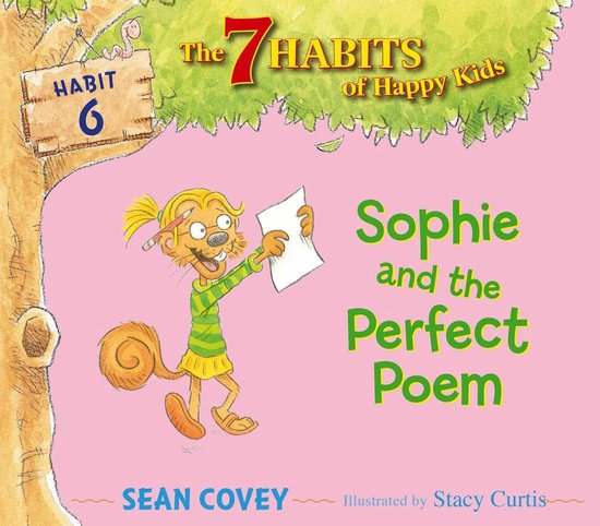 The 7 Habits of Happy Kids - Sophie and the Perfect Poem - cover