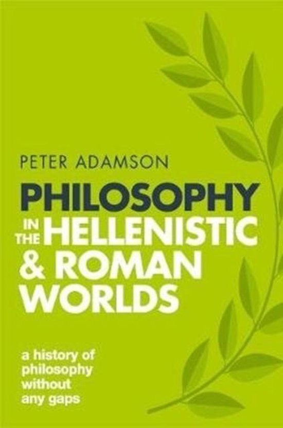 Philosophy in the Hellenistic and Roman Worlds - cover