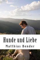 Hunde und Liebe