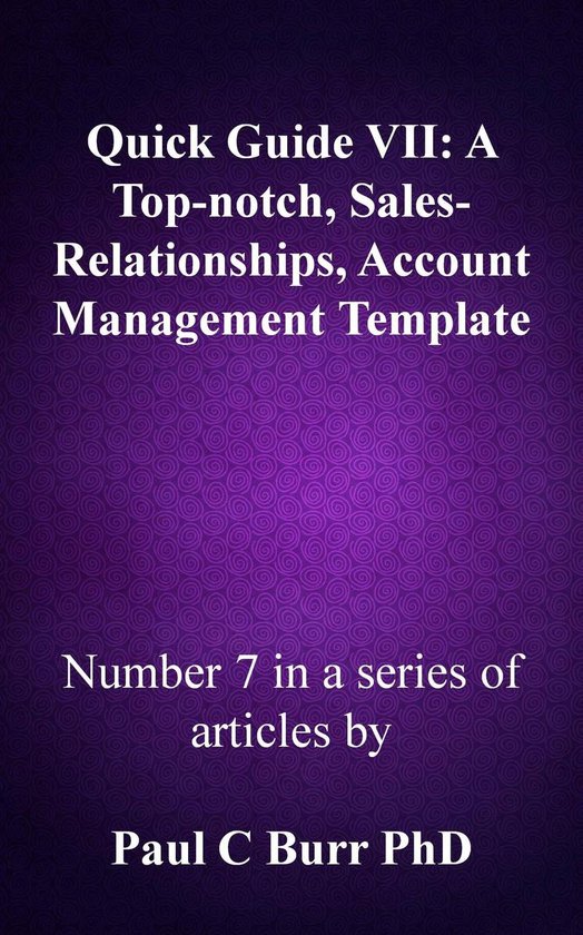 Quick Guides to Business 7 - Quick Guide VII: A Top-notch, S ... - cover