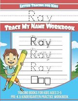 Ray Letter Tracing for Kids Trace My Name Workbook